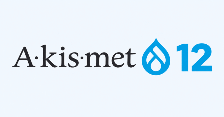 Akismet: Akismet Now Supports Drupal 12